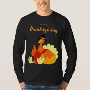 Happy Thanksgiving T - Shirt