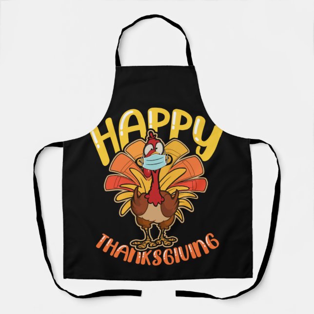 Happy Thanksgiving Turkey Face Mask Quarantine Schürze (Vorderseite)