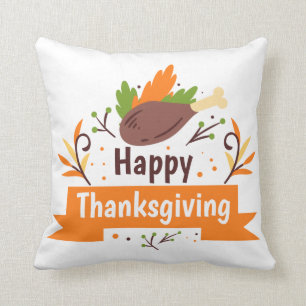 Happy Thanksgiving Turkey Leg Throw Kissen