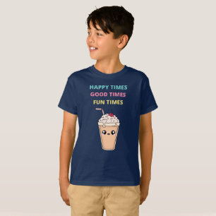 Happy Times, Good Times, Fun Times T-shirt enfant