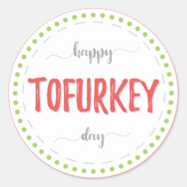 "Happy Tofurkey Day" Runder Aufkleber