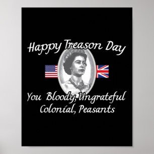 Happy Treason Day King Charles III British Funny 4 Poster