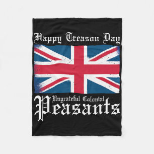 Happy Treason Day Undankbare koloniale Bauern 4. Fleecedecke