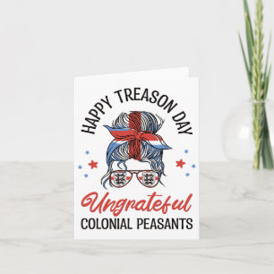 Happy Treason Day Undankbare koloniale Bauern 4. Karte