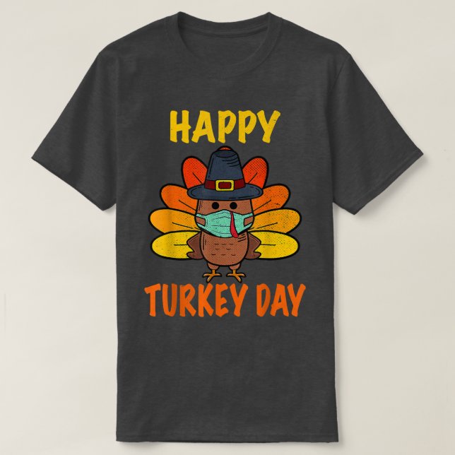 Happy Turkey Day Funny Erntedank 2022 Herbstwoche T-Shirt (Design vorne)
