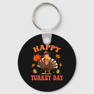 Happy Turkey Day Shirt For Women Happy Thanksgivin Schlüsselanhänger