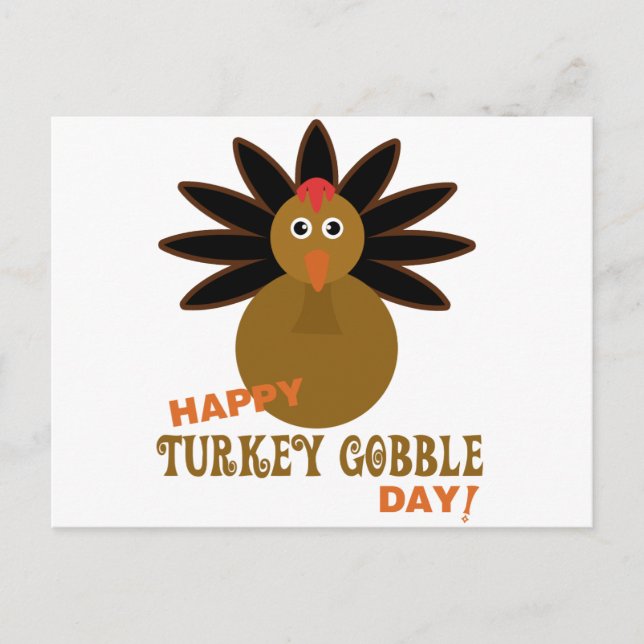 Happy Turkey Gobble Day Erntedank Feiertagspostkarte (Vorderseite)