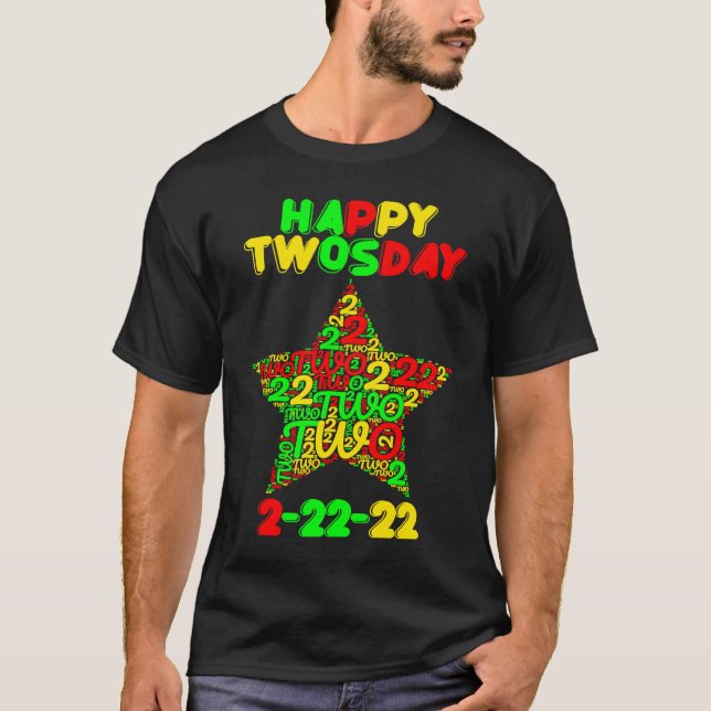Happy Twosday Tuesday Fabruary 2nd 2022 T-Shirt (Vorderseite)