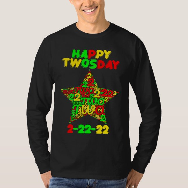 Happy Twosday Tuesday Fabruary 2nd 2022 T-Shirt (Vorderseite)