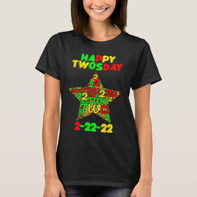Happy Twosday Tuesday Fabruary 2nd 2022 T-Shirt (Vorderseite)