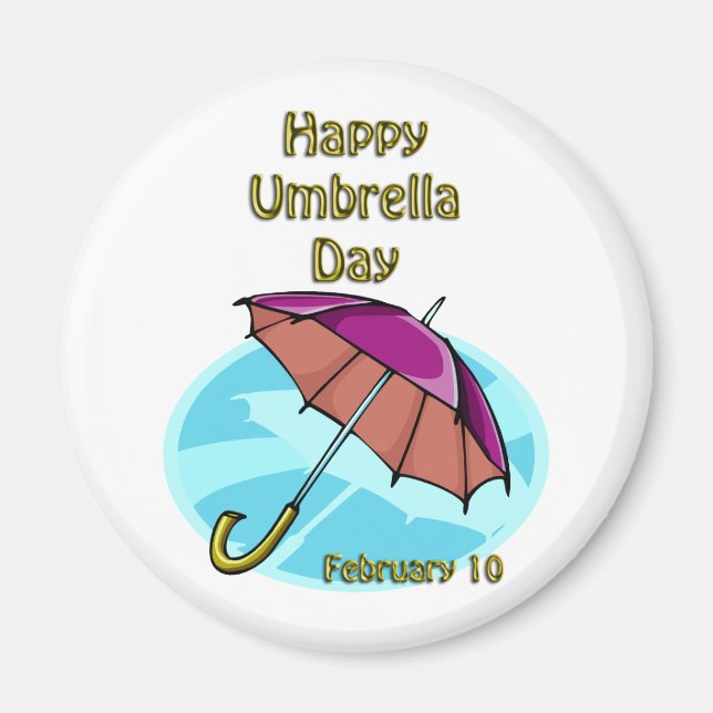 Happy Umbrella Day 10. Februar Magnet (Vorne)