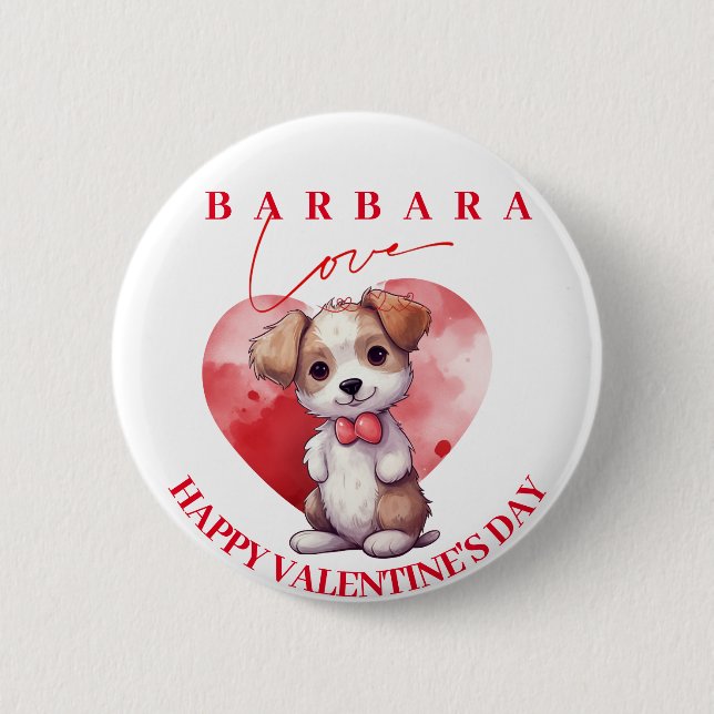 Happy valentine Day niedlicher Hund personalisiert Button (Vorderseite)