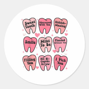 Happy Valentine Dental Dentiste Teeth Tooth Funny Runder Aufkleber