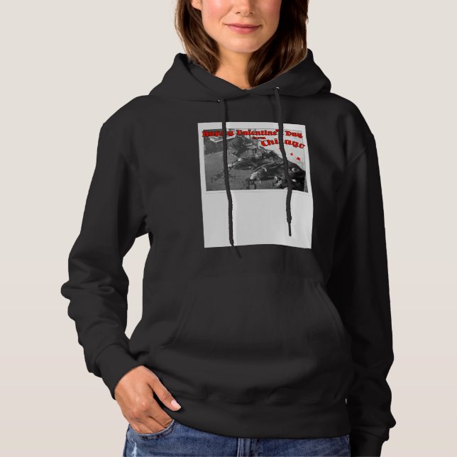 Happy Valentine s Day Massacre  Chicago 1929 Hoodie (Vorderseite)
