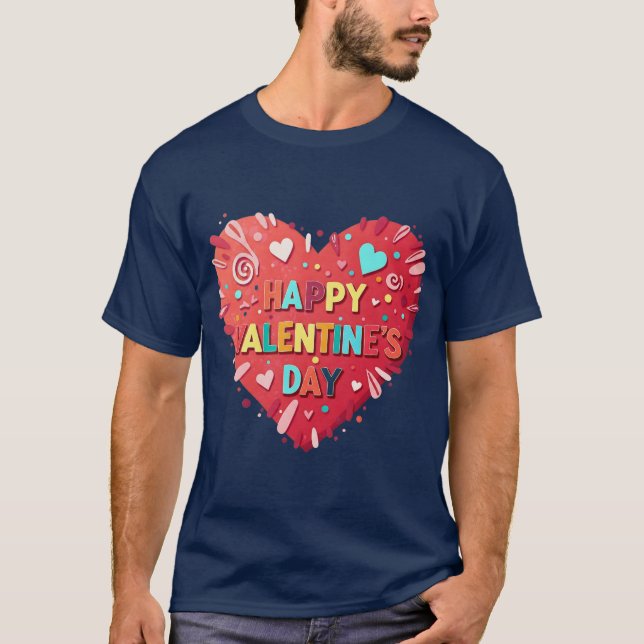 HAPPY VALENTINE T-Shirt (Vorderseite)