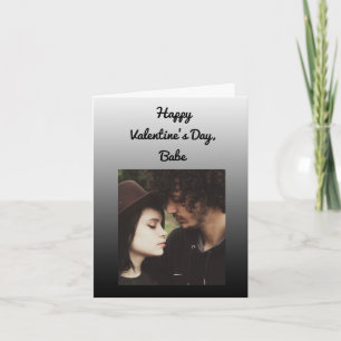 Happy Valentine's Day Babe, Fügen Sie Ihr eigenes  Karte
