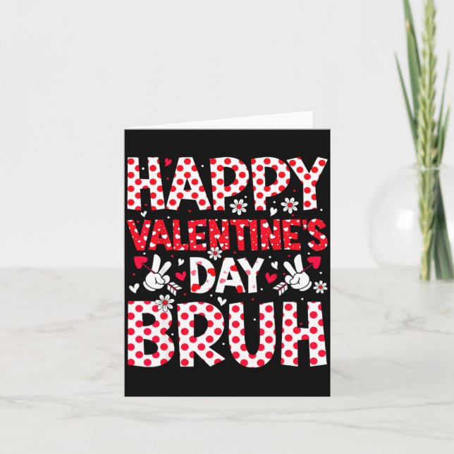 Happy Valentines Day Bruh Heart Valentine Boys Gir Karte (Vorderseite)