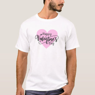 Happy Valentine's Day Calligraphy  T - Shirt