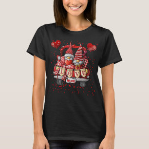 Happy Valentine's Day Gnome Truck Herz Liebe Sie T-Shirt