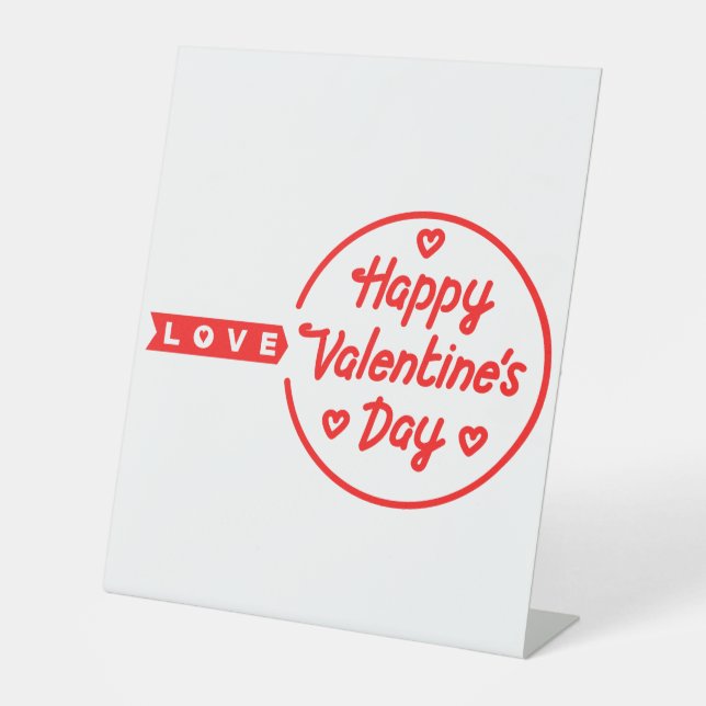 Happy Valentine's Day Liebe Pedestal Sign Sockelschild (Vorderseite)