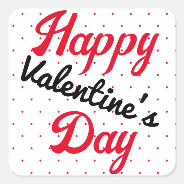 Happy Valentine's Day Red Polka Dots Quadratischer Aufkleber (Vorderseite)