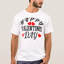 Happy Valentines Day Shirt