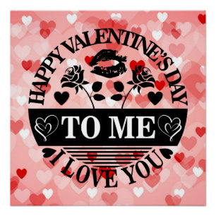 Happy Valentine's Day to me I Liebe You-58771 Poster