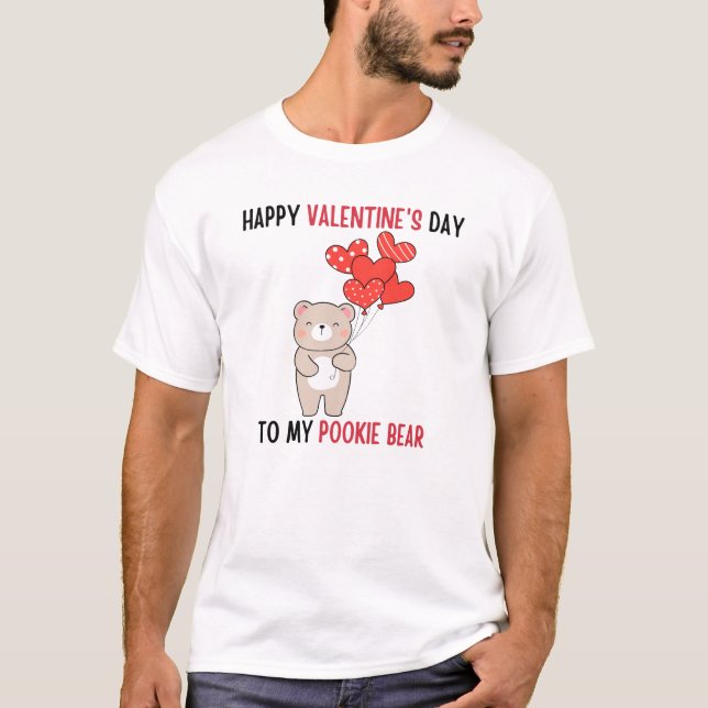 Happy valentine's Day to my pookie Bär T-Shirt (Vorderseite)