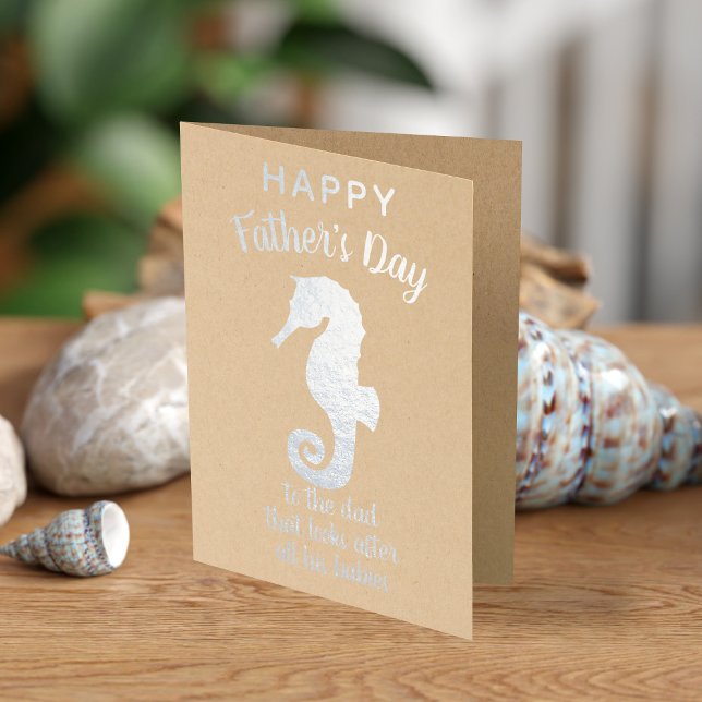 Happy Vatertag Foil Seepferd Card Folienkarte (Happy Father's Day to the dad that looks after all his babies)