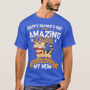 Happy Vathers Day of My Phantastisch Daddy Cat T-Shirt