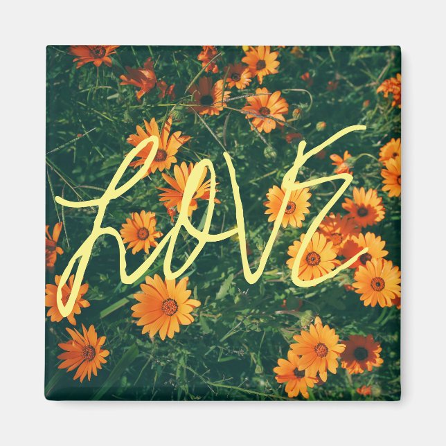 Happy Vibes Love Orange Flowers Magnet (Devant)