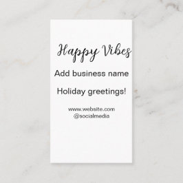 Happy vibes Weihnachtsfeiertage Grußgeschäft Visitenkarte