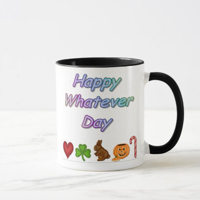 Happy Welcher Tag Tasse (Rechts)