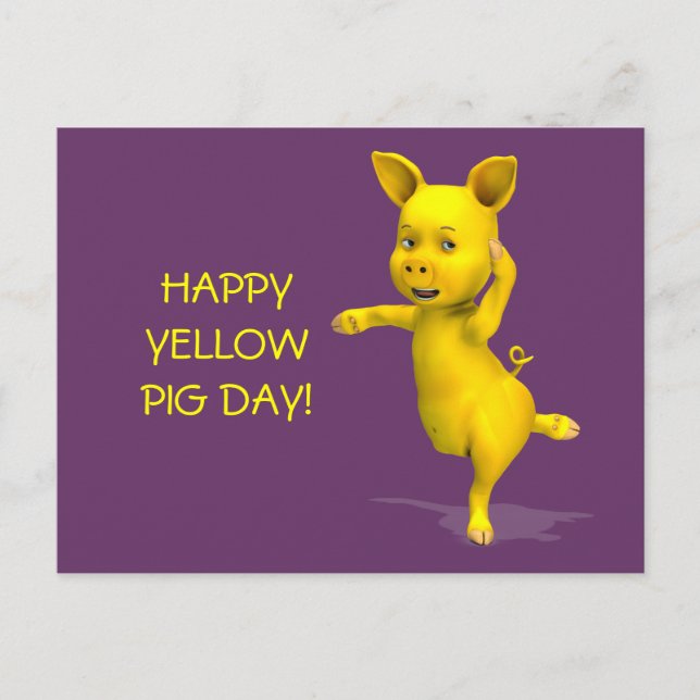 Happy Yellow Pig Day Attitude Postkarte (Vorderseite)