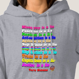 HappyWorkT FASCISM IST EIN LIE, RAINBOW MENSCHENRE Hoodie