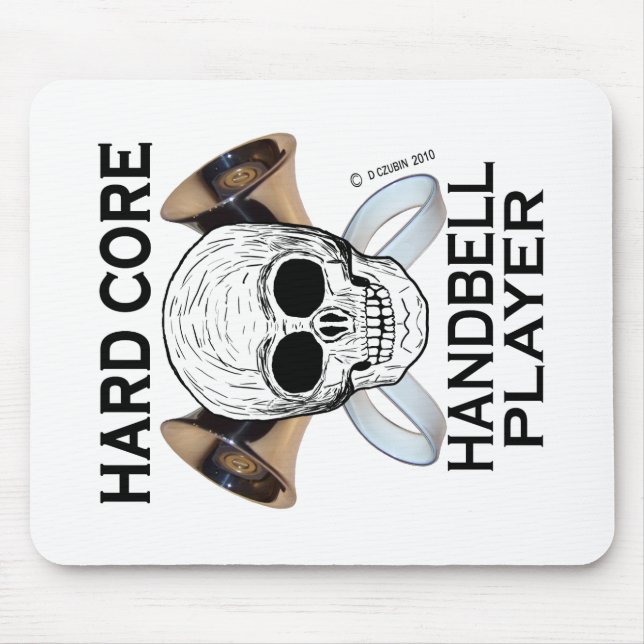 Hard Core Handbell Player Mousepad (Vorne)