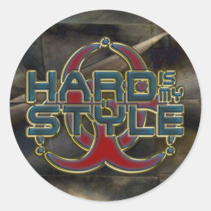 HARD ist mein STYLE + Ihr Hintergrundbild Runder Aufkleber