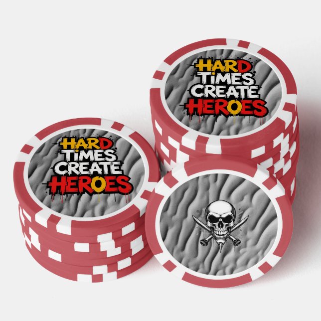 "Hard Times Create Heroes" Typography Sayings Pokerchips (Stapel)