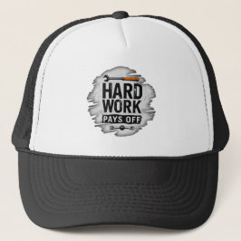 Hard Work Pays Off Grunge Worker Design Truckerkappe
