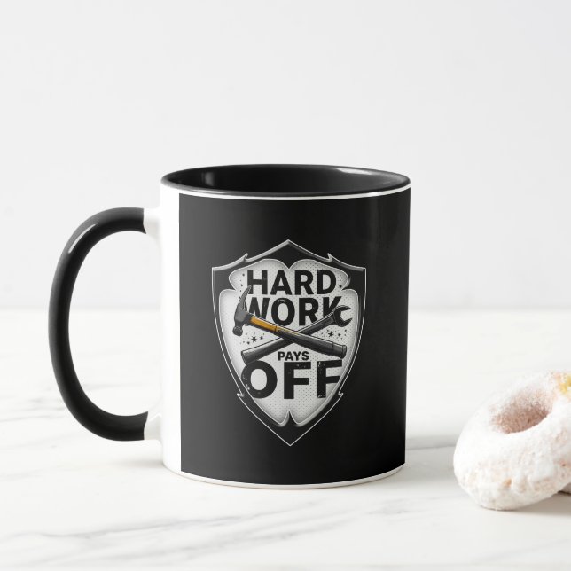 Hard Work Pays Off Shield Worker Design Tasse (Mit Donut)