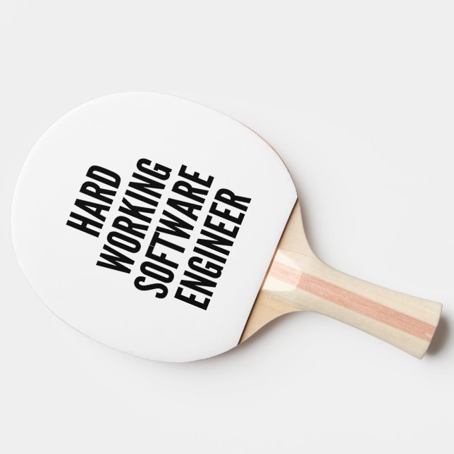 Hard Working Software Engineer Tischtennis Schläger (Seitenansicht)