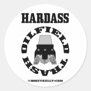 Hardass Ölfeldermüll, Ölfeldröster, Öl Runder Aufkleber