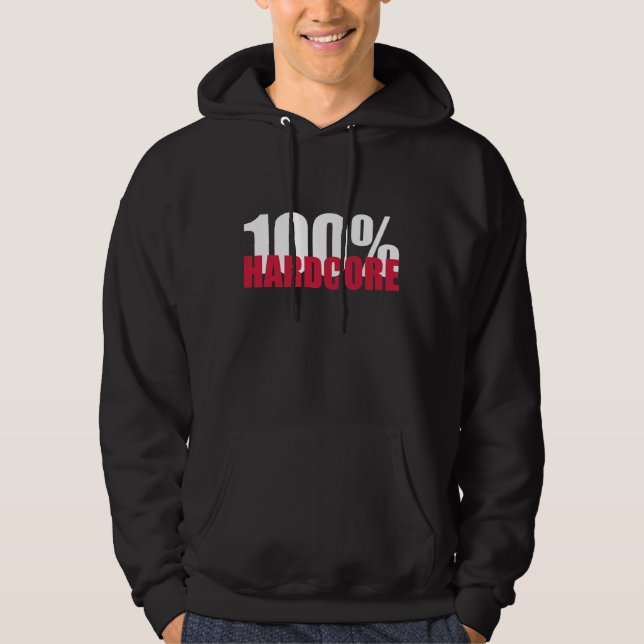 Hardcore 100% hoodie (Vorderseite)