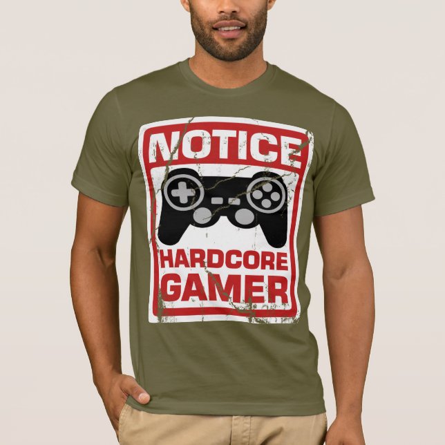 Hardcoregamer-Mitteilungs-Schild T-Shirt (Vorderseite)