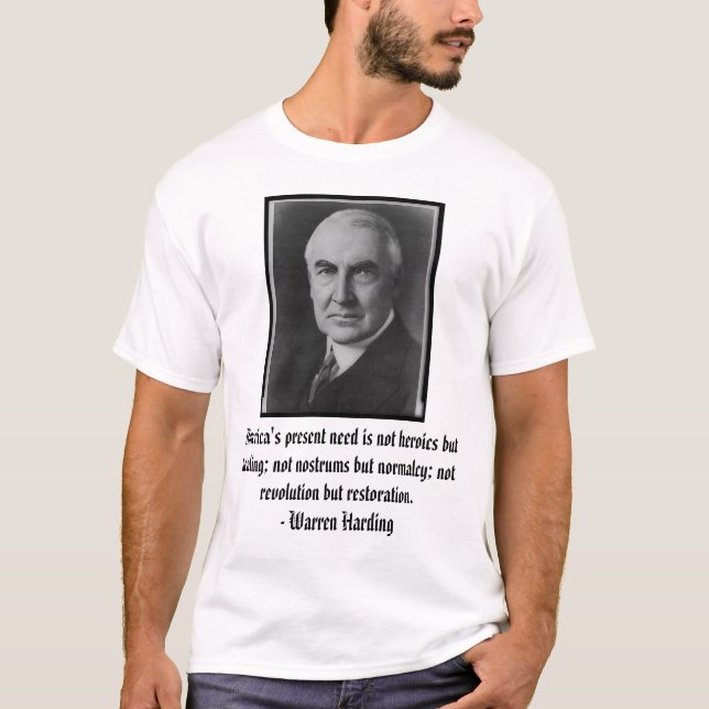 Harding, Amerikas augenblickliches Bedürfnis ist T-Shirt (Vorderseite)