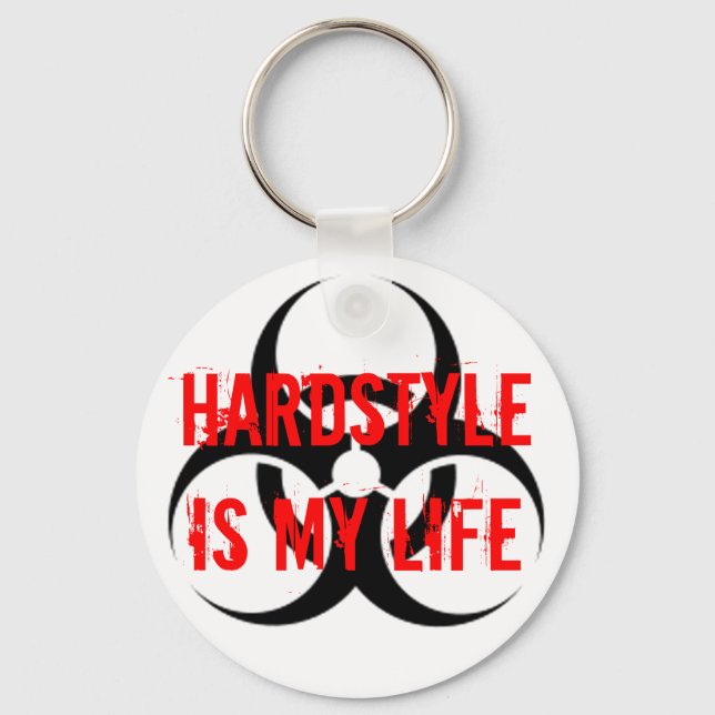 HARDSTYLE is my life Schlüsselanhänger (Vorderseite)