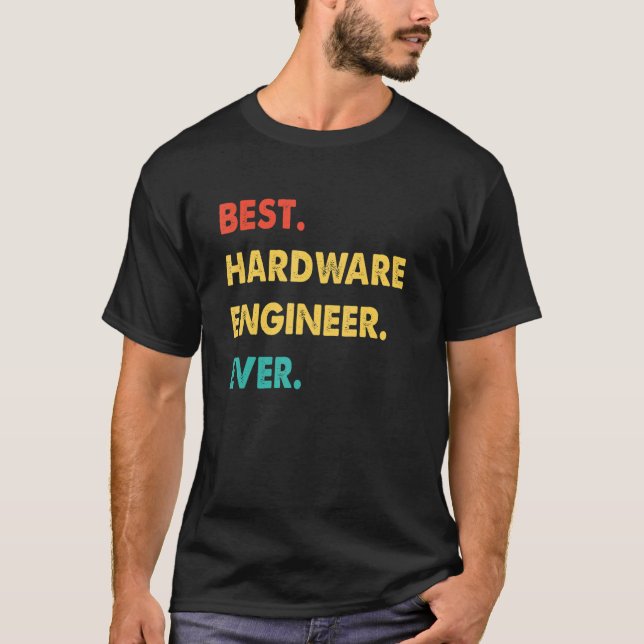 Hardware Engineer Retro Best Hardware Engineer Eve T-Shirt (Vorderseite)