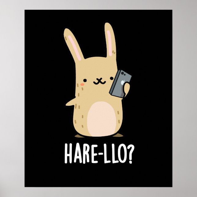 Hare-llo There Funny Hare Rabbit Pun Dark BG Poster (Vorne)