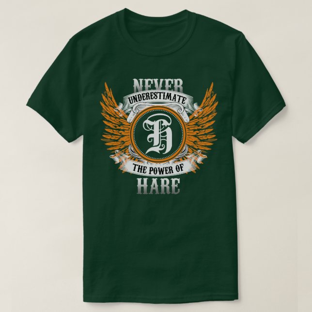 Hare Name Shirt nie unterschätzen den Power von H (Design vorne)