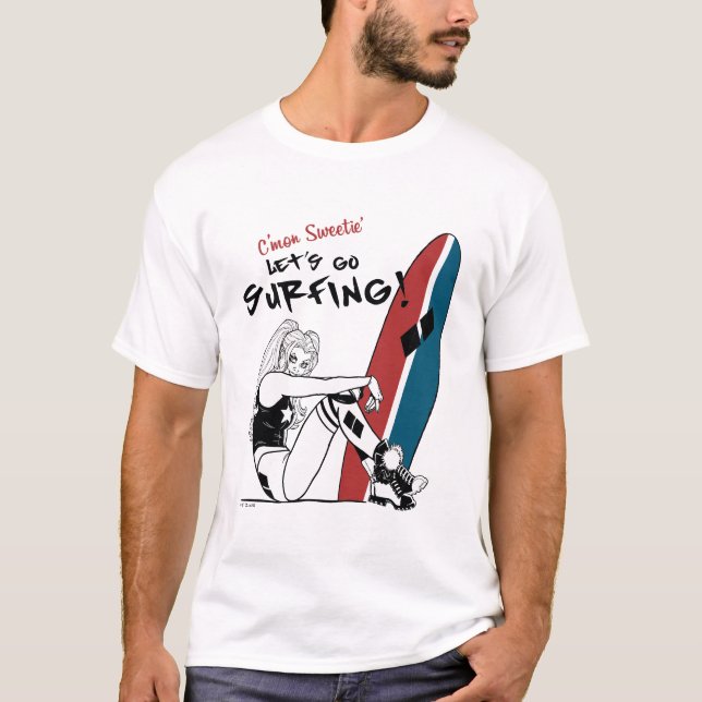 Harley Quinn - Lass uns surfen gehen T-Shirt (Vorderseite)